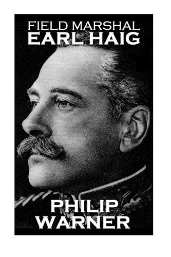 Cover for Phillip Warner · Phillip Warner - Field Marshal Earl Haig (Paperback Book) (2014)