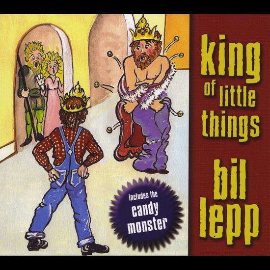 Cover for Bil Lepp · King of Little Things (CD)