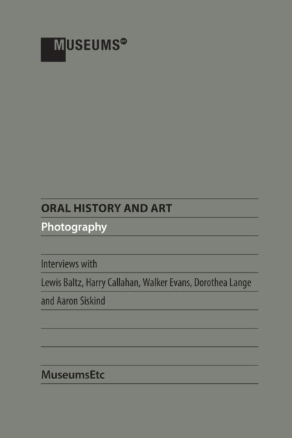 Cover for Walker Evans · Oral History and Art: Photography (Taschenbuch) (2015)
