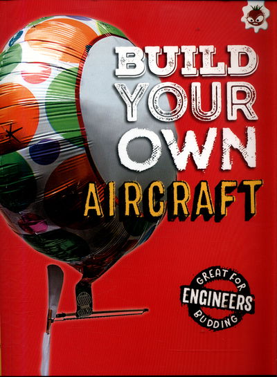 Cover for Rob Ives · Build Your Own Aircraft: Super Engineer (Paperback Book) (2018)