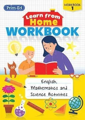 Cover for Prim-Ed Publishing · Learn from Home Workbook 1: English, Mathematics and Science Activities - Learn from Home (Paperback Book) (2020)