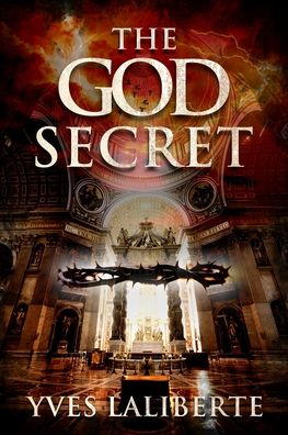 Cover for Yves Lalibertes · The God Secret (Paperback Book) (2024)