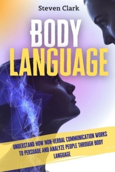 Cover for Steven Clark · Body Language (Pocketbok) (2021)