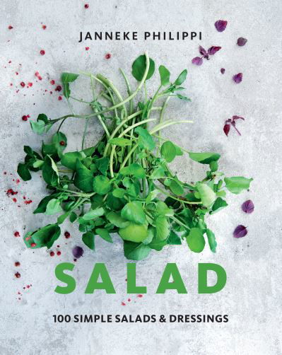 Janneke Philippi · Salad: 100 recipes for simple salads & dressings (Hardcover Book) (2022)