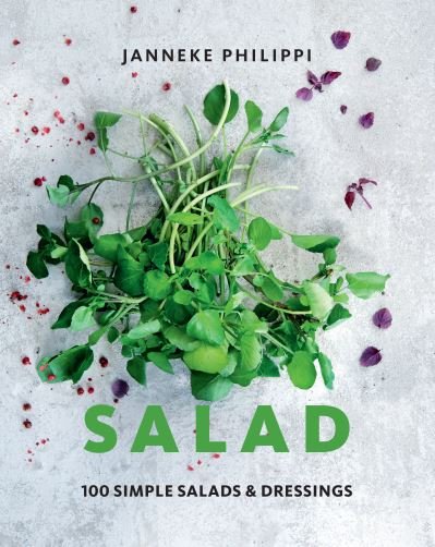 Cover for Janneke Philippi · Salad: 100 recipes for simple salads &amp; dressings (Hardcover Book) (2022)