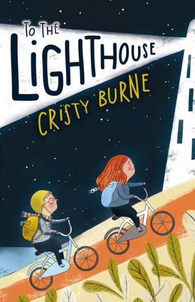 Cover for Cristy Burne · To the Lighthouse (Paperback Book) (2017)