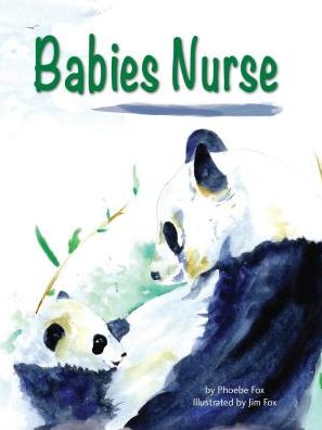 Cover for Phoebe Fox · Babies Nurse (Hardcover Book) (2018)