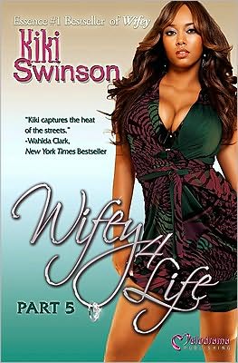 Cover for Kiki Swinson · Wifey 4 life (Book) [1st edition] (2010)