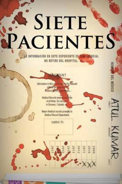 Cover for Atul Kumar · Siete Pacientes (Paperback Book) [Spanish edition] (2014)