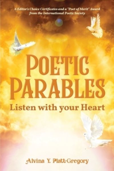 Poetic Parables - Alvina Y Platt-Gregory - Livres - ReadersMagnet LLC - 9781948864619 - 23 août 2018