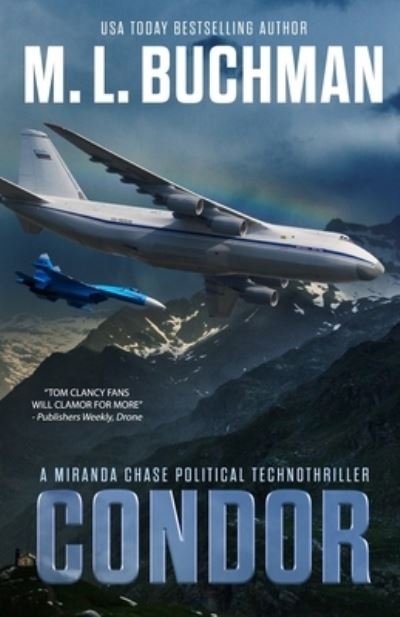 Cover for M L Buchman · Condor: a political technothriller - Miranda Chase (Pocketbok) (2020)