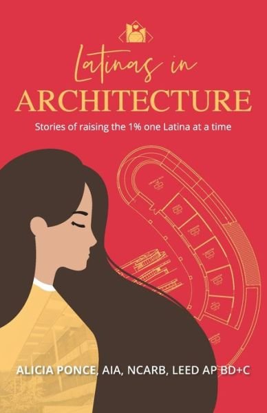Cover for Ponce Alicia Ponce · Latinas in Architecture (Pocketbok) (2021)