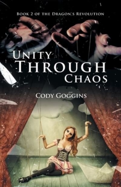 Cover for Cody Goggins · Unity Through Chaos (Paperback Book) (2021)
