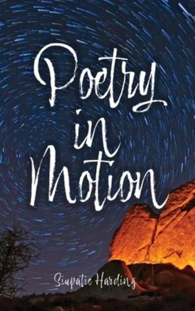 Cover for Siupatie Harding · Poetry in Motion (Hardcover bog) (2021)