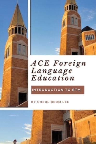 Cover for Cheol Beom Lee · ACE Foreign Language Education Introduction to BTM (Buch) (2022)