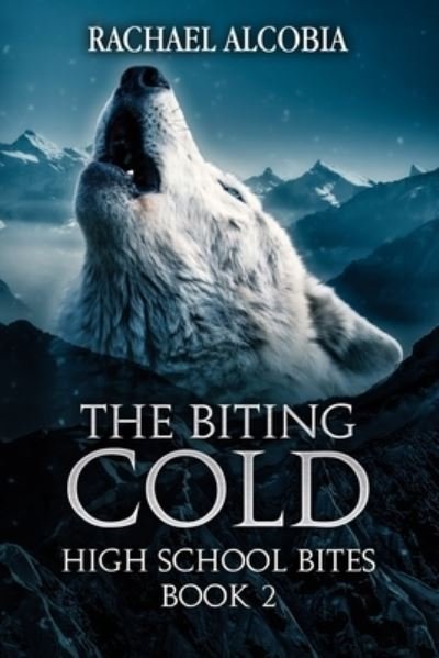 Cover for Rachael Alcobia · The Biting Cold (Paperback Book) (2017)