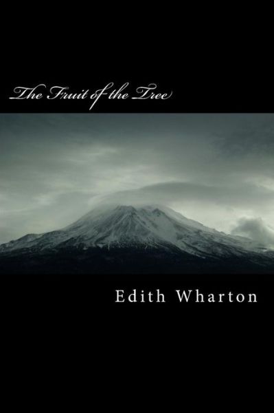 Cover for Edith Wharton · The Fruit of the Tree (Paperback Bog) (2018)