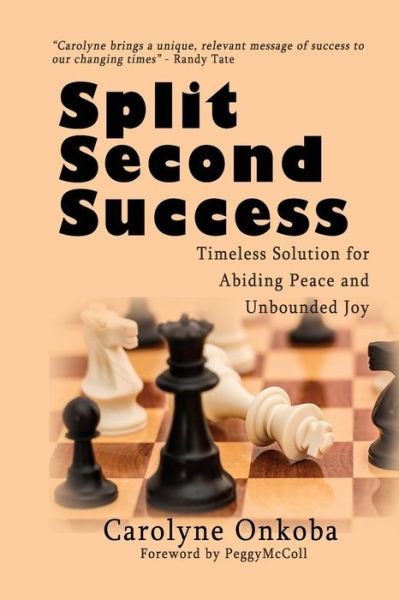 Carolyne K Onkoba · Split Second Success (Paperback Book) (2017)