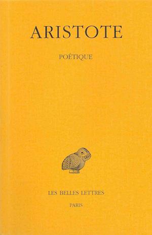 Cover for Aristote · Poétique (Collection Des Universites De France) (French Edition) (Paperback Book) [French, 2 Blg Rei edition] (2002)