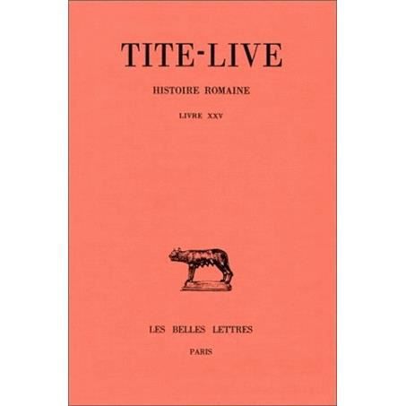 Cover for Tite-live · Histoire Romaine (Collection Des Universites De France Serie Latine) (French Edition) (Paperback Book) [French edition] (2002)