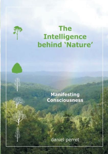 Cover for Daniel Perret · The Intelligence behind Nature (Paperback Bog) (2021)