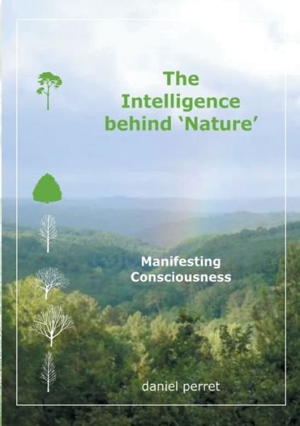 Cover for Daniel Perret · The Intelligence behind Nature (Pocketbok) (2021)