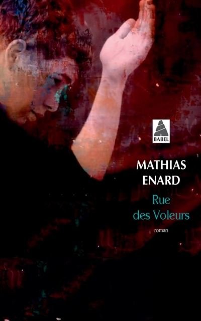 Cover for Mathias Enard · Rue des voleurs (Paperback Bog) (2014)