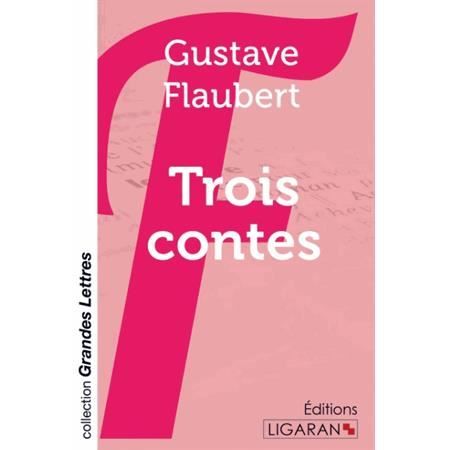 Cover for Gustave Flaubert · Trois contes (grands caractères) (Paperback Book) (2015)