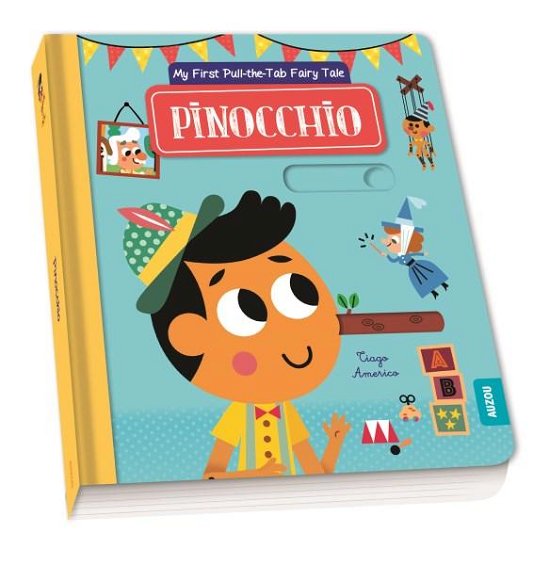 Cover for Tiago Americo · Pinocchio - My First Pull-the-Tab Fairy Tale (Tavlebog) (2017)