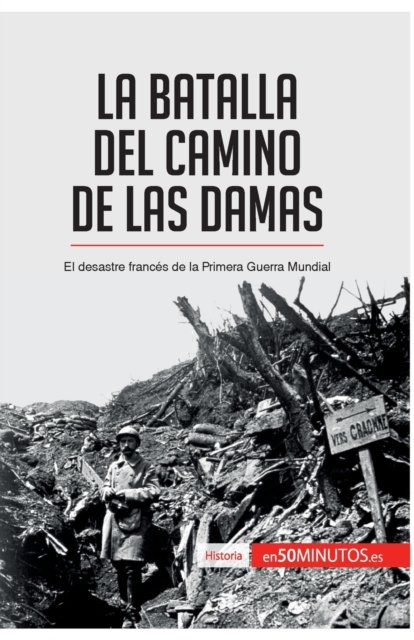 Cover for 50minutos · La batalla del Camino de las Damas (Paperback Book) (2017)