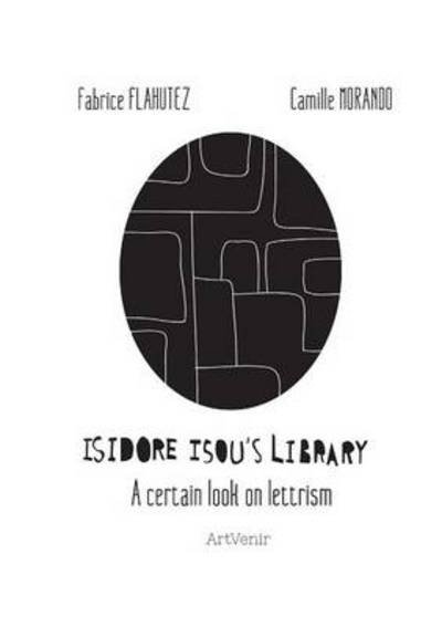 Cover for Fabrice Flahutez · Isidore Isou's Library (Paperback Book) (2014)