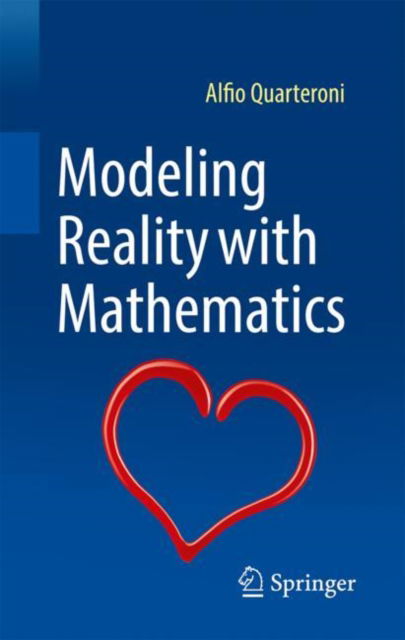 Cover for Alfio Quarteroni · Modeling Reality with Mathematics (Hardcover Book) [2022 edition] (2022)