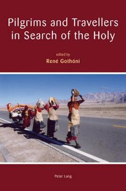 Cover for Pilgrims and Travellers in Search of the Holy (Paperback Book) [New edition] (2010)