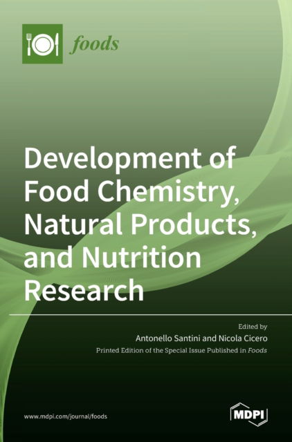 Cover for Antonello Santini · Development of Food Chemistry, Natural Products, and Nutrition Research (Hardcover Book) (2020)