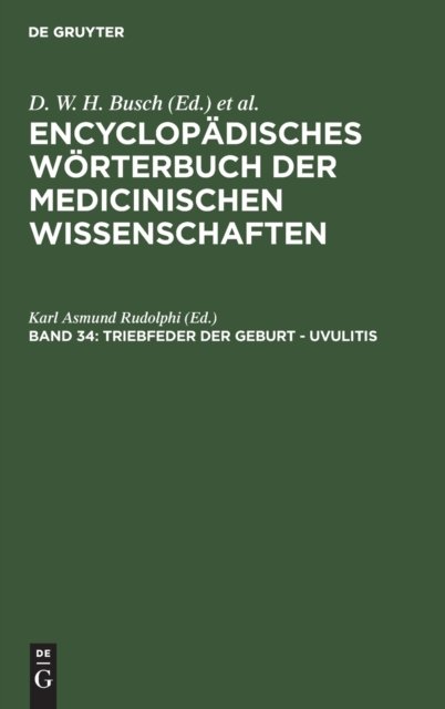Cover for D W H Busch · Triebfeder Der Geburt - Uvulitis (Inbunden Bok) (1901)