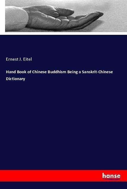 Cover for Eitel · Hand Book of Chinese Buddhism Bei (Book)