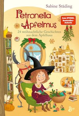 Cover for Sabine Städing · Petronella Apfelmus - 24 weihnachtliche Geschichten aus dem Apfelhaus (Book) (2022)