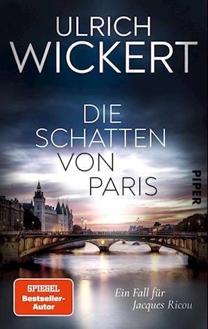 Cover for Ulrich Wickert · Die Schatten von Paris (Bok) (2022)