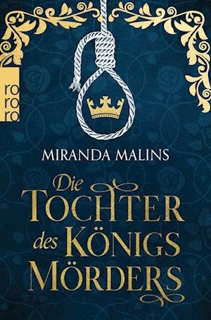 Cover for Miranda Malins · Die Tochter des Königsmörders (Paperback Book) (2021)