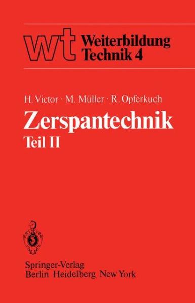Cover for H. Victor · Zerspantechnik - Wt Weiterbildung Technik (Paperback Book) [German edition] (1982)