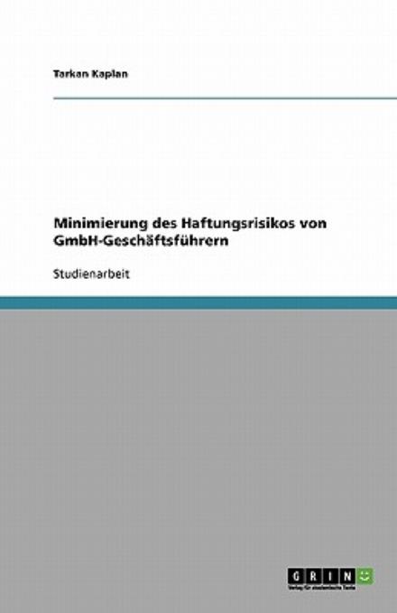 Cover for Kaplan · Minimierung des Haftungsrisikos (Taschenbuch) [German edition] (2008)