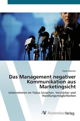 Cover for Wanner · Das Management negativer Kommuni (Book) (2012)