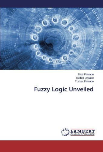 Cover for Tushar Pawade · Fuzzy Logic Unveiled (Paperback Book) (2014)