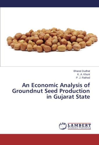 Cover for P. J. Rathod · An Economic Analysis of Groundnut Seed Production in Gujarat State (Paperback Book) (2013)