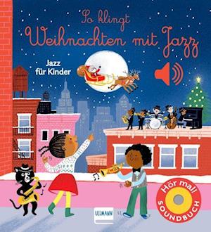 Cover for Emilie Collet · So klingt Weihnachten mit Jazz (Book) (2022)