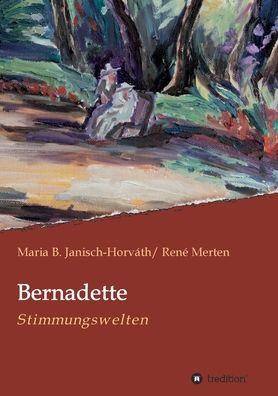 Cover for Merten · Bernadette - Stimmungswelten (Book) (2019)