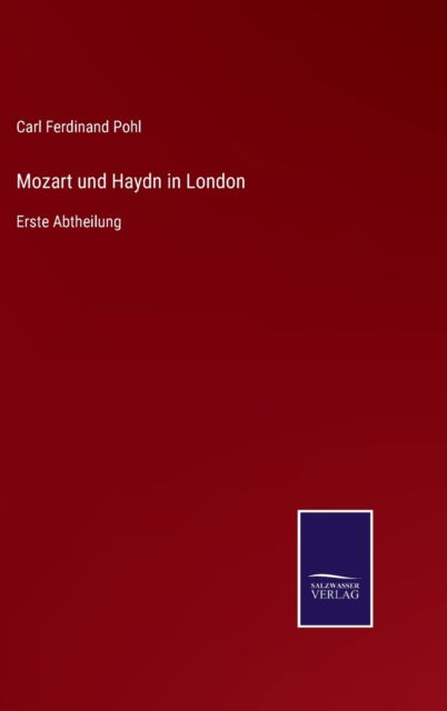 Cover for Carl Ferdinand Pohl · Mozart und Haydn in London (Hardcover Book) (2021)