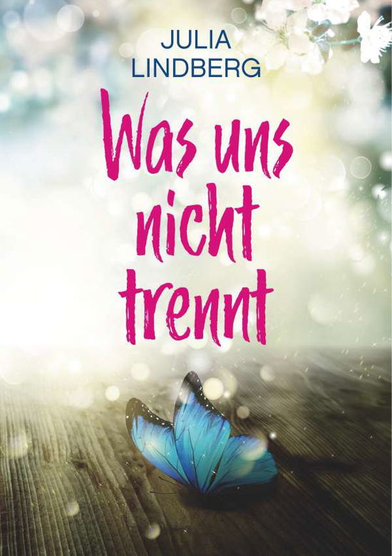 Cover for Lindberg · Was uns nicht trennt... (Book)