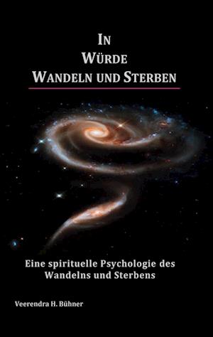 Cover for Veerendra H. Bühner · In Würde Wandeln und Sterben (Book) (2024)