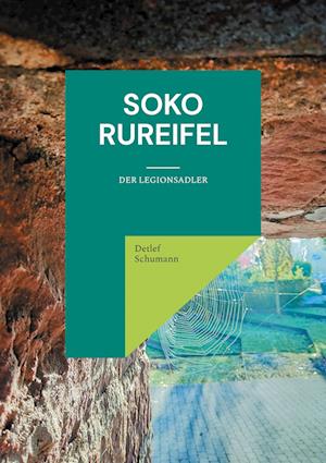 Cover for Detlef Schumann · SOKO Rureifel (Book) (2025)